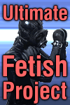 Ultimate Fetish Project